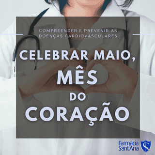 Maio – Mês do Coração: Cuidar do seu Coração é Cuidar de Si!
